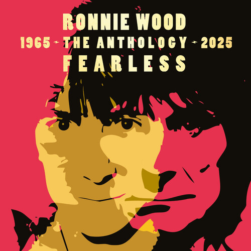 Wood Ronnie - Fearless: Anthology 1965-2025 2CD