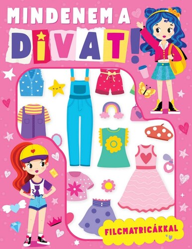Mindenem a divat!