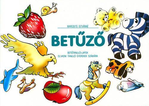 Betűző - Betűtanuló-lapok olvasni tanuló gyerekek számára