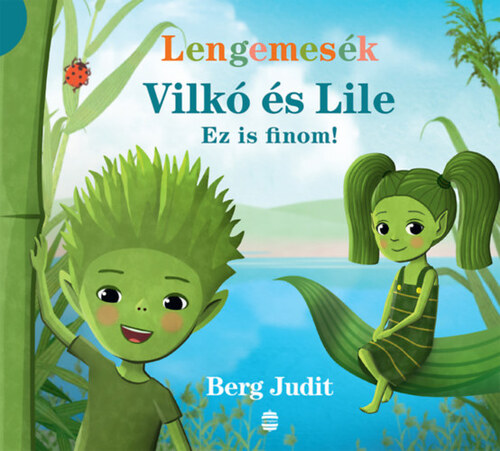 Vilkó és Lile 1. - Ez is finom!