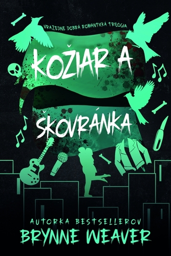 Kožiar a Škovránka - Vražedne dobrá romantická trilógia 2
