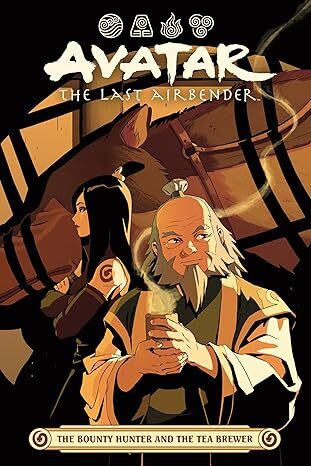 Avatar: The Last Airbender - The Bounty Hunter And The Tea Brewer