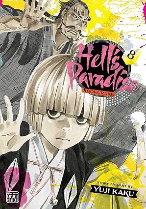 Hells Paradise: Jigokuraku, Vol. 8