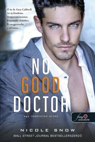 No Good Doctor - Egy tökéletlen orvos (Heart’s Edge hősei 2.)