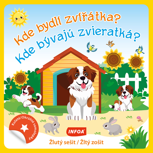 Kulaté samolepky: Kde bydlí zvířátka? / Kde bývajú zvieratká? - žlutý sešit / zošit (CZ/SK vydanie)