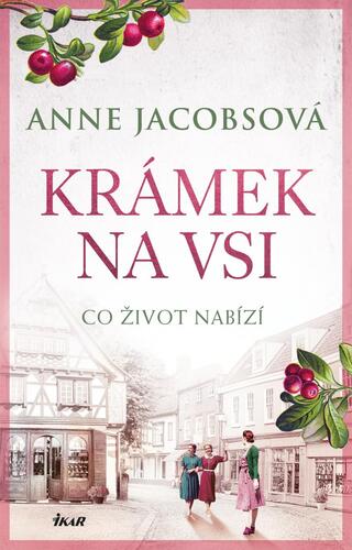 Krámek na vsi 2: Co život nabízí