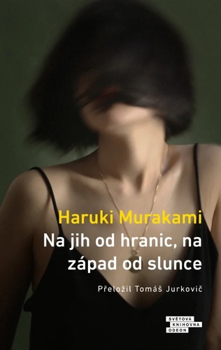 Na jih od hranic, na západ od slunce, 4. vydání