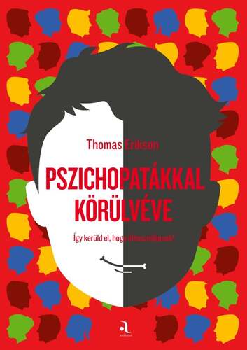 Pszichopatákkal körülvéve