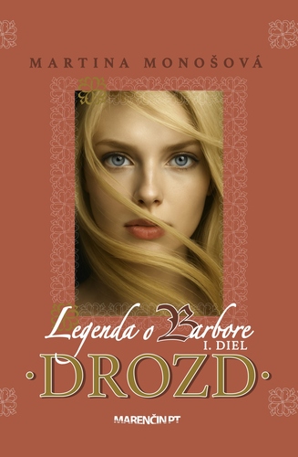 Legenda o Barbore 1: Drozd