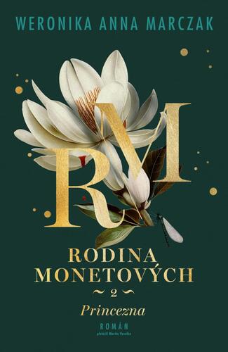 Rodina Monetových 2: Princezna