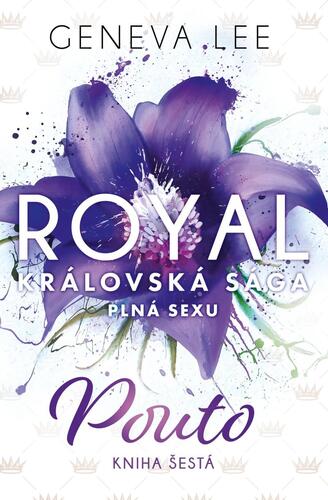 Royal Královská Sága 6: Pouto