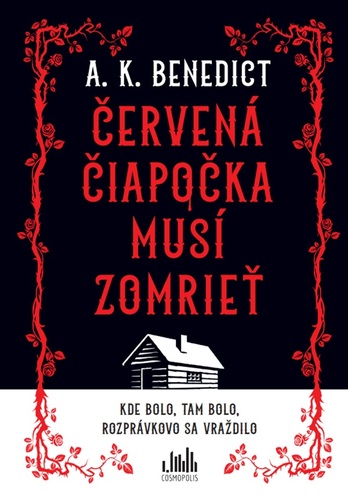 Červená čiapočka musí zomrieť