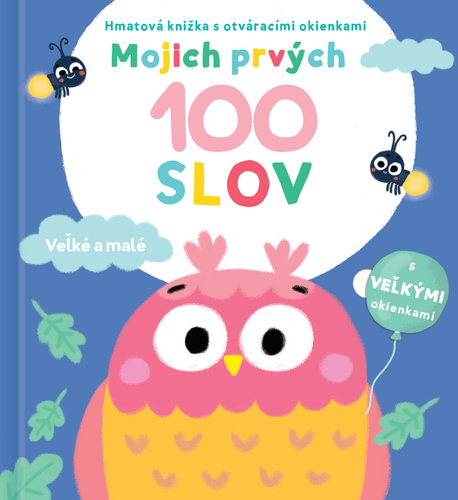 Mojich prvých 100 slov: Veľké a malé
