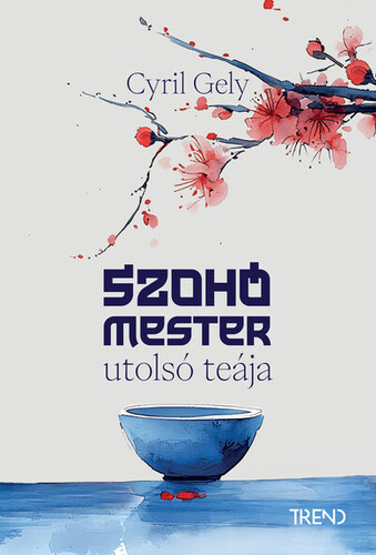 Szohó mester utolsó teája (Éldekorált kiadás)