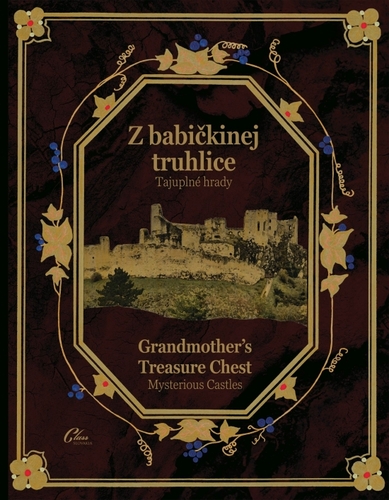 Z babičkinej truhlice - Tajuplné hrady