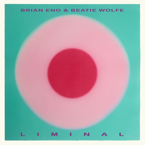 Eno Brian/Wolfe Beatie - Liminal CD