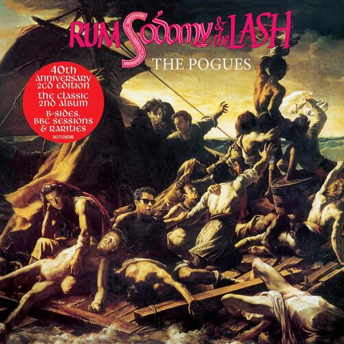 Pogues, The - Rum Sodomy & The Lash (40th Anniversary Edition) 2CD