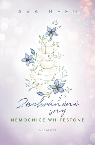 Nemocnice Whitestone 4: Zachráněné sny