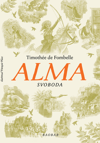 Alma 3: Svoboda