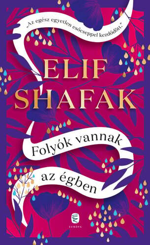 Folyók vannak az égben