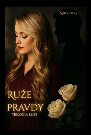Ruže 1: Ruže pravdy