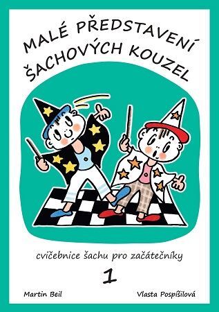 Malé představení šachových kouzel 1.díl, 2.vydání