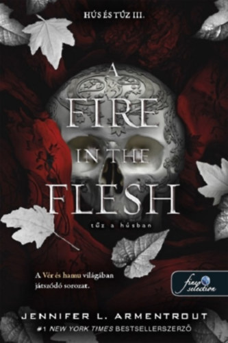 A Fire in the Flesh - Tűz a húsban - Hús és tűz 3.