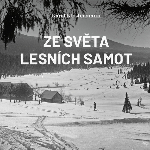 Ze světa lesních samot