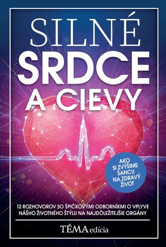Silné srdce a cievy