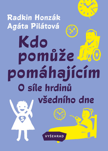 Kdo pomůže pomáhajícím