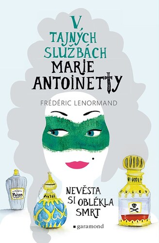 V tajných službách Marie Antoinetty 3: Nevěsta si oblékla smrt