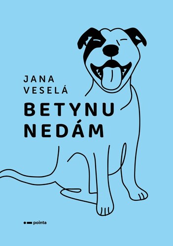 Betynu nedám