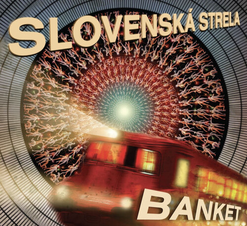 Banket - Slovenská strela CD