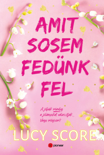 Amit sosem fedünk fel - (Különleges kiadás)