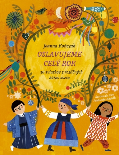 Oslavujeme celý rok