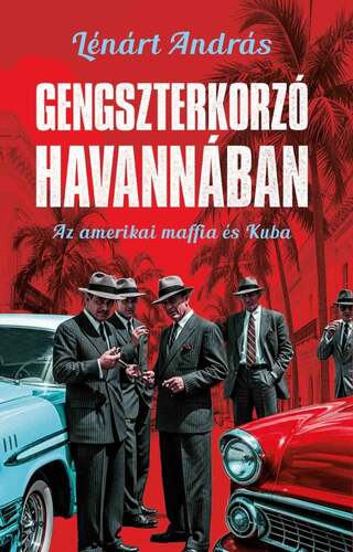Gengszterkorzó Havannában