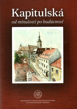 Kapitulská od minulosti po budúcnosť