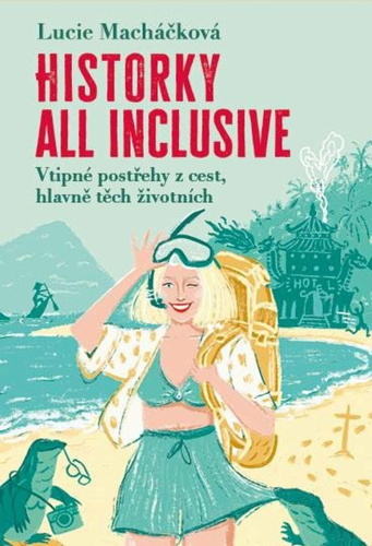 Historky all inclusive