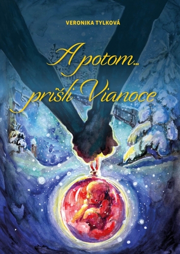 A potom prišli Vianoce