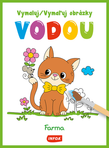 Vymaluj obrázky vodou - Farma / Vymaľuj obrázky vodou - Farma (CZ/SK vydanie)