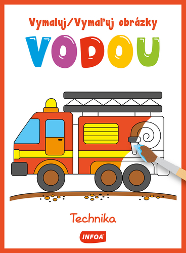 Vymaluj obrázky vodou - Technika / Vymaľuj obrázky vodou - Technika (CZ/SK vydanie)
