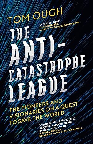 The Anti-Catastrophe League