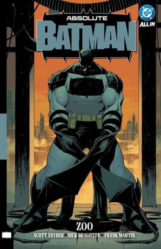 Absolute Batman 1: Zoo