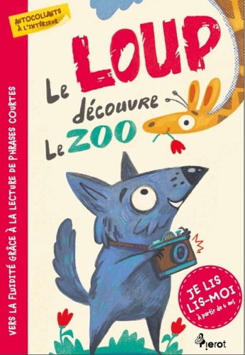 Le loup découvre le Zoo - Je lis, lis-moi- avec autocollants!