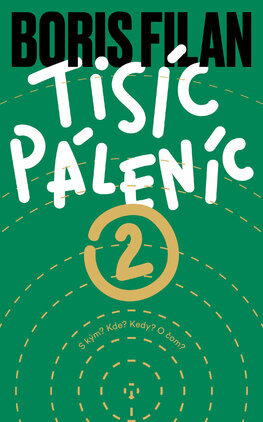 Tisíc Páleníc 2