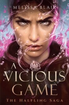 A Vicious Game - The Halfling Saga 3