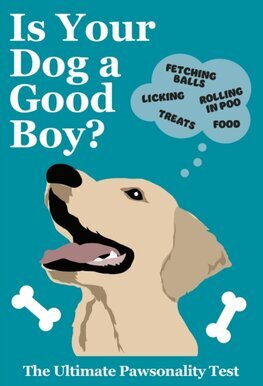 Is Your Dog A Good Boy
