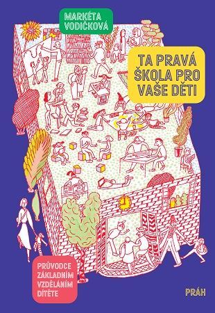 Ta pravá škola pro vaše děti