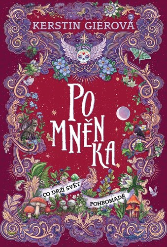 Pomněnka 3: Co drží svět pohromadě