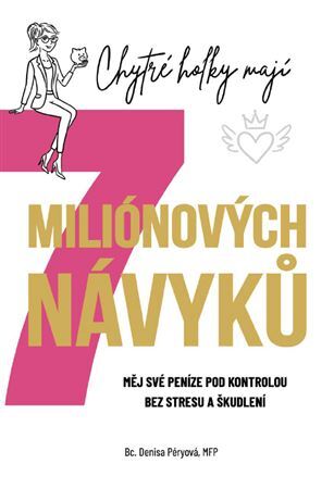 Chytré holky mají 7 miliónových návyků